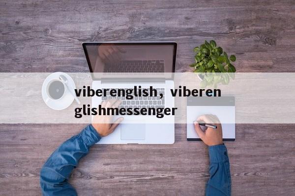 viberenglish,viberenglishmessenger