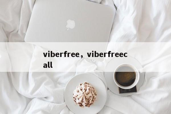 viberfree,viberfreecall